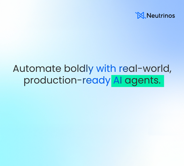 Neutrinos banner with text "Automate boldly with real-world, production-ready AI agents" on a soft gradient background.